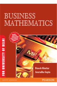 Business Mathematics ( For The University Of Delhi)