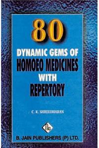 Eighty Dynamic Gems of Homoeopathic Medicine