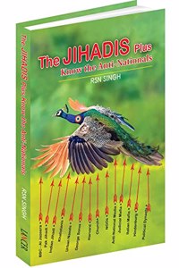 The Jihadis Plus â€“ Know the Anti-Nationals