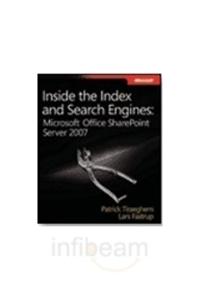  Inside The Index And Search Engines: Microsoft Office Sharepoint Server 2007