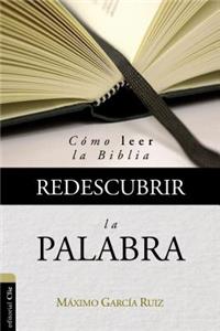 Redescubrir La Palabra