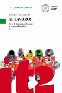 Al lavoro!