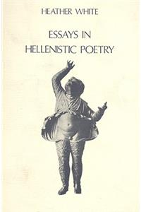 Essays in Hellenistic Poetry