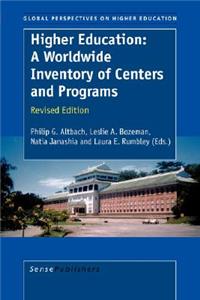 Higher Education: A Worldwide Inventory of Centers and Programs