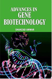 Advances in Gene Biotechnology