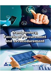 Transparency, Facets of Procurement and eProcurement