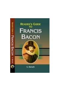 Reader's Guide to Francis Bacon