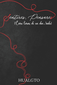 Sentires pensares entre letras de un Don Nadie