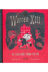 Warren XIII y El Ojo Que-Todo-Lo-Ve