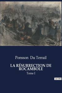 La Résurrection de Rocambole