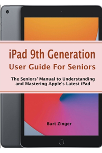 iPad 9th Generation User Guide For Seniors
