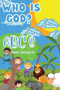 Who is God? ABC's