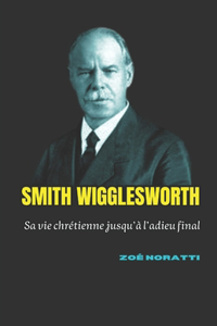 Smith Wigglesworth