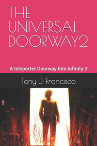 The Universal Doorway2