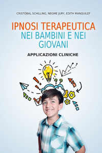 Ipnosi Terapeutica Nei Bambini E Nei Giovani