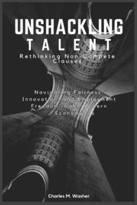 Unshackling Talent