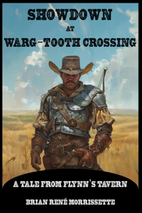 Showdown at Warg-Tooth Crossing