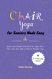Chair Yoga for Seniors Made Easy