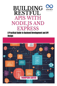 Building Restful APIs with Node.Js and Express