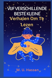 Vijf Verschillende Beste Kleine Verhalen Om Te Lezen