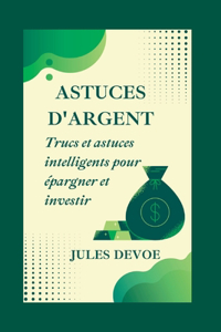 Astuces d'Argent