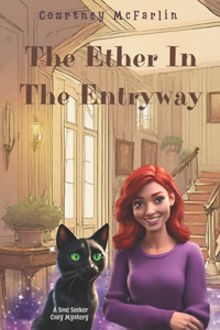 The Ether in the Entryway