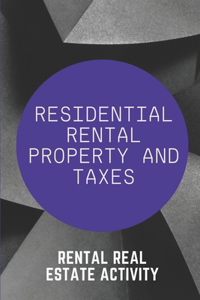 Residential Rental Property And Taxes