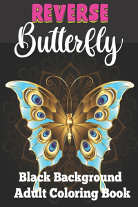 Reverse butterfly black background adult coloring book