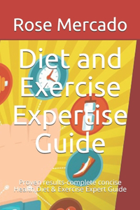 Diet and Exercise Expertise Guide