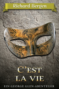 C'est la vie