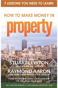 How To Make Money In PROPERTY