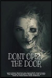 Don't Open The Door