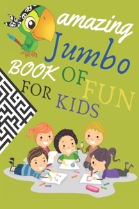 amazing Jumbo book of fun for kids
