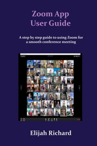 Zoom App User Guide