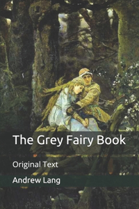 The Grey Fairy Book