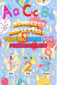 Numbers and Letters Tracing Book For Preschoolers