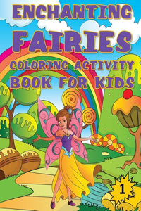 Enchanting Fairies Coloring Activity Book for Kids, 1