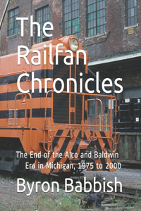 The Railfan Chronicles