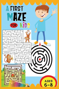 A First Maze For kids Ages 6-8