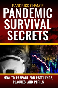 Pandemic Survival Secrets
