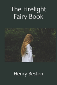 The Firelight Fairy Book(Illustrated)