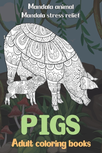 Adult Coloring Books Mandala Animal - Mandala Stress Relief - Pigs