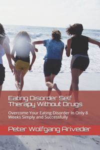 Eating Disorder Self Therapy Without Drugs