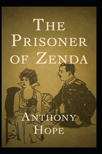 The Prisoner of Zenda Classic Edition(Illustrated)