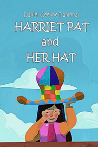 Harriet Pat and Her Hat