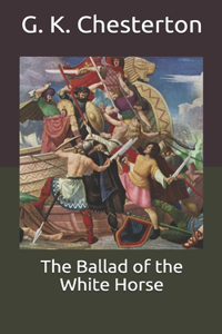 The Ballad of the White Horse
