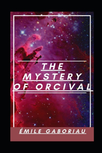 The Mystery of Orcival