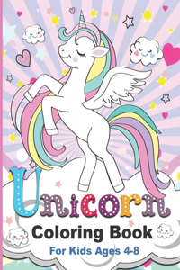 Unicorn Coloring Book For kids Ages 4 - 8