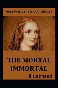 The Mortal Immortal Illustrated