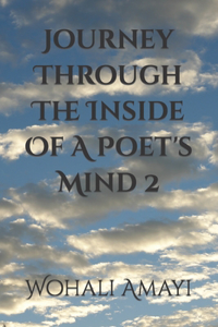 Journey Through The Inside Of A Poet's Mind 2